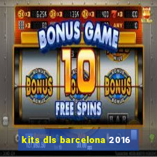 kits dls barcelona 2016